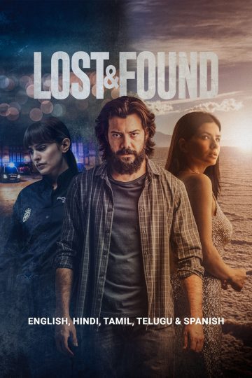 Lost & Found (2022) Hollywood {Hindi+Spanish} Dual Audio HDRip