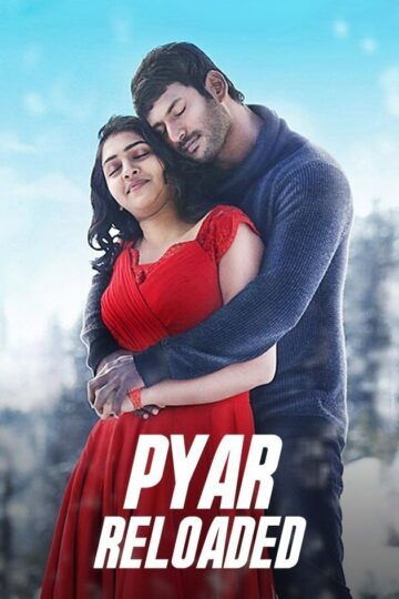 Pyar Reloaded (2014) {Hindi+Tamil} Dual Audio HDRip